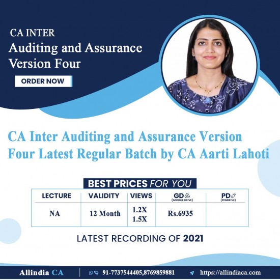 CA Inter Auditing and Assurance Version Four Latest Regular Batch by CA Aarti Lahoti