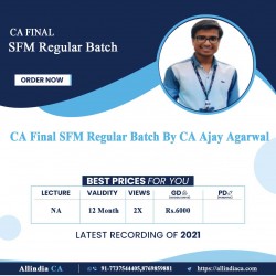 CA Final SFM Regular Batch By CA Ajay Agarwal