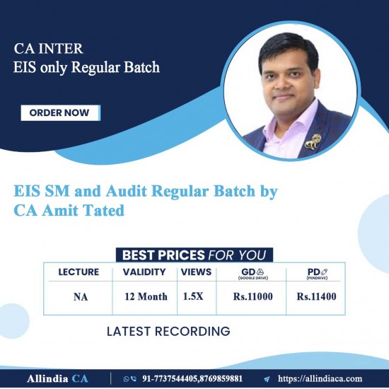 CA Inter EIS SM and Audit Regular Batch by CA Amit Tated