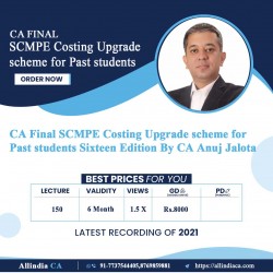 CA Final SCMPE Costing Upgrade scheme for Past students Sixteen Edition By CA Anuj Jalota