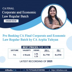 Pre Booking CA Final Corporate and Economic Law Regular Batch by CA Arpita Tulsyan