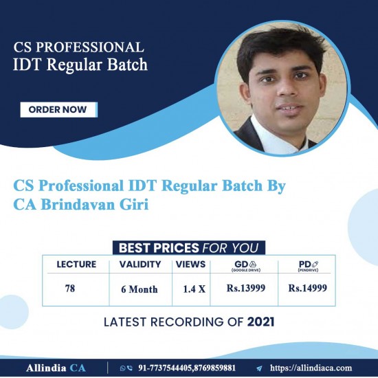 CS Professional IDT Regular Batch By CA Brindavan Giri