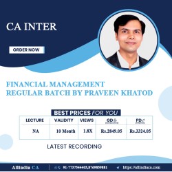 CA INTER FINANCIAL MANAGEMENT REGULAR BATCH BY PRAVEEN KHATOD