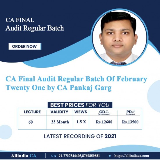 CA Final Audit Regular Batch Of February Twenty One by CA Pankaj Garg