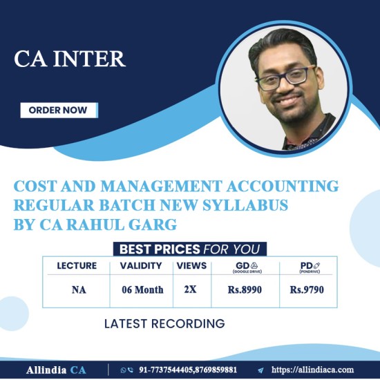 CA INTER COST AND MANAGEMENT ACCOUNTING  REGULAR BATCH NEW SYLLABUS  BY CA RAHUL GARG